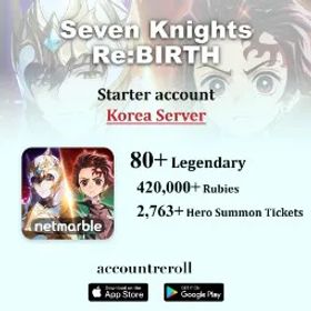Seven Knights Re:BIRTH KR | Legendary Heroes | 20 Legendary | 270,000+ Rubies | 1,100 Hero Summon Tickets | 500 Pet Summon Tickets