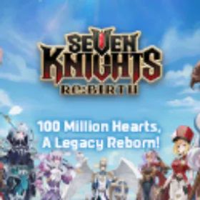 Seven Knights Re:BIRTH 【EU/NA Server】300K Diamonds + 1.5K Hero Summon Tickets + 500 Pet Summon Tickets + 30 Random Legend Heroes+ 1 Selectable Legend Heroe+7 Selectable Seven Knights